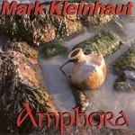 Kleinhaut, Mark – Amphora Amphora – Mark Kleinhaut