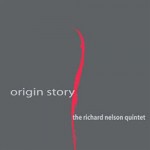 Nelson, Richard – Origin Story Origin Story – Richard Nelson