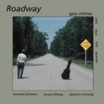 Wittner, Gary – Roadway Roadway – Gary Wittner
